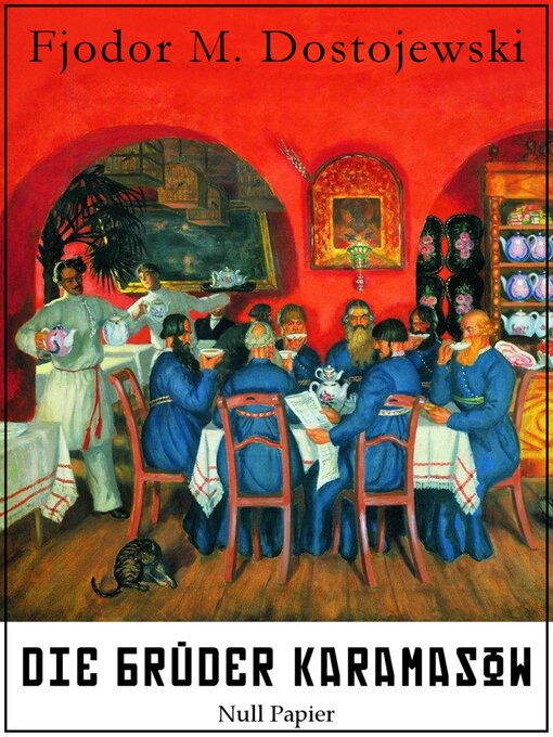 Title details for Die Brüder Karamasow by Fjodor Michailowitsch Dostojewski - Wait list